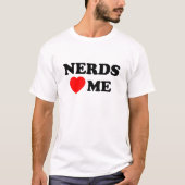 Nerds Love Me T-Shirt (Voorkant)