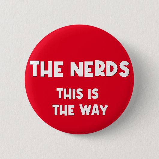 Nerds Pin Ronde Button 5,7 Cm (Voorkant)