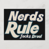 Nerds Rule Jocks Drool