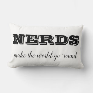 NERDS zorgen ervoor dat de wereld blijft draaien Kussen