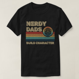 Nerdy Dads bouwen karakter grappig RPG Gamer Dad T-shirt