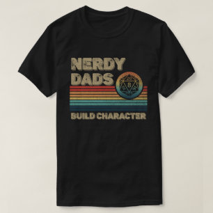 Nerdy Dads bouwen karakter grappig RPG Gamer Dad T-shirt