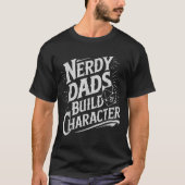 Nerdy Dads Build Character Rpg Dice Father Humor  T-shirt (Voorkant)