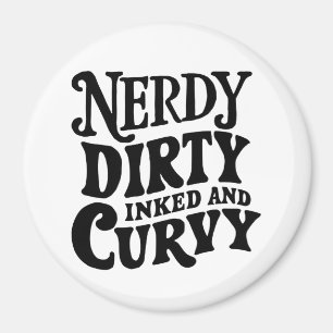 Nerdy Dirty Inked and Curvy Magneet
