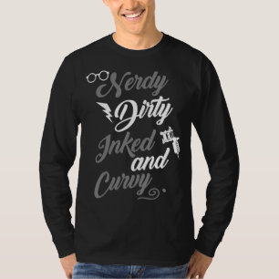 Nerdy Dirty Inked Curvy voor Chubby-meisjes T-shirt