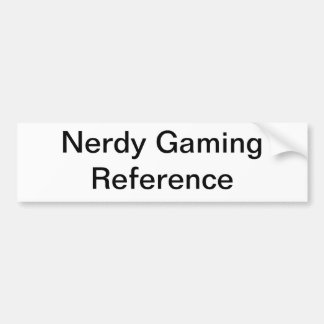 Nerdy Gamer Generic Bumpersticker