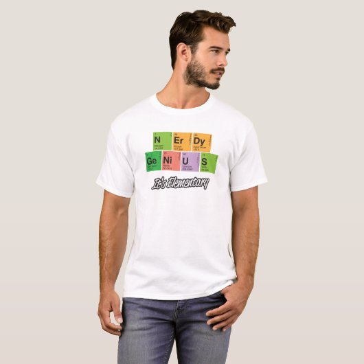 Nerdy Genius _ Periodic Table Element T-shirt (Voorkant volledig)