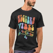 Nerdy Groovy Algebra Vibes Back To School Math Tea T-shirt (Voorkant)