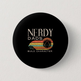 Nerdy vaders bouwen karakter Funny Rpg-gaming D20  Ronde Button 5,7 Cm