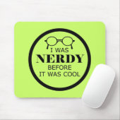 Nerdy voor het koud was muismat (Met muis)