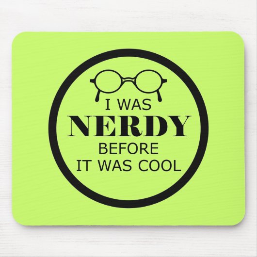 Nerdy voor het koud was muismat (Voorkant)