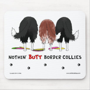 Nergens Butt Border Collies Mousepad Muismat