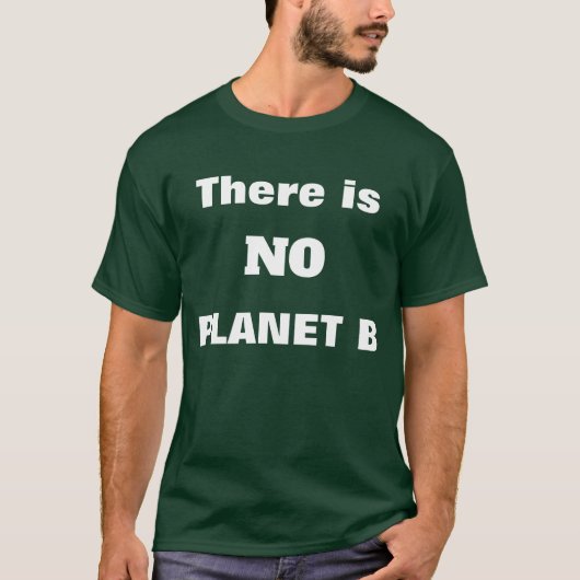 Nergens Planeet B Save the Earth T-shirt (Voorkant)