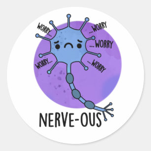 Nerve Funny Nerveus Nerveus Pun Ronde Sticker