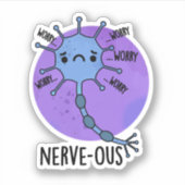 Nerve Funny Nerveus Nerveus Pun Sticker (Voorkant)