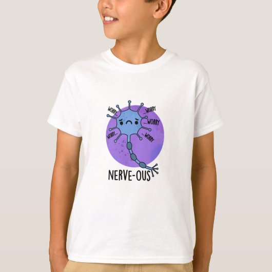 Nerve Funny Nerveus Nerveus Pun T-shirt (Voorkant)