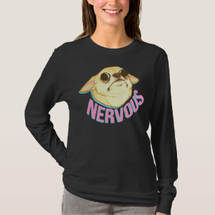 Nervous Chihuahua T-shirt