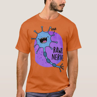 Nervus rawr Schattige zenuwpun 1 T-shirt