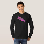 Nesh Noord-Slang Lancashire Yorkshire dialect T-shirt (Voorkant volledig)