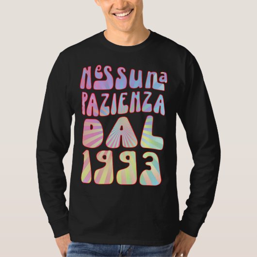 Nessuna Pazienza Dal 1993 Ani 30 Compleanno Retrò  T-shirt (Voorkant)