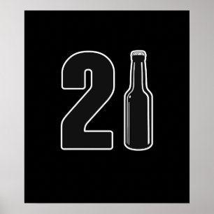 Net 21 bierflesjes gedraaid op 21ste verjaardag poster
