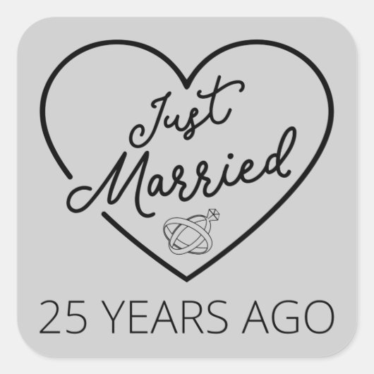 Net 25 Jaar Getrouwd III Vierkante Sticker (Voorkant)