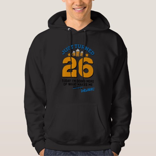 Net 26 bier Drink 26th Birthday Drink G Hoodie (Voorkant)