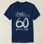 Net 60 jaar geleden getrouwd Funny 60ste huwelijks T-shirt (Design voorkant)