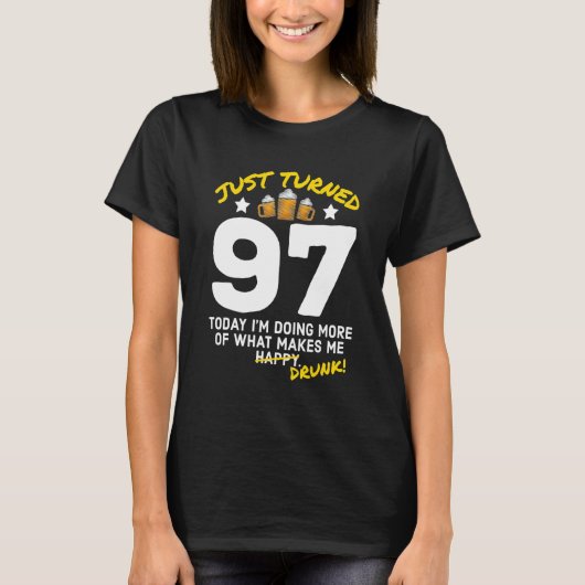 Net 97 bier Drink 97th Birthday Drink G T-shirt (Voorkant)
