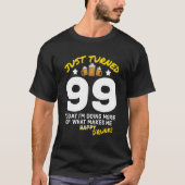 Net 99 bier Drink 99th Birthday Drink G T-shirt (Voorkant)