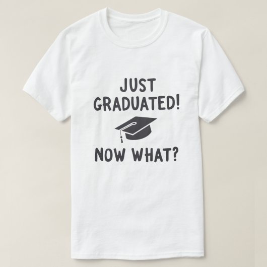 Net afgestudeerd, wat nu? t-shirt (Design voorkant)