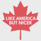 Net als Amerika, maar mooiere vinyl Sticker (Voorkant)