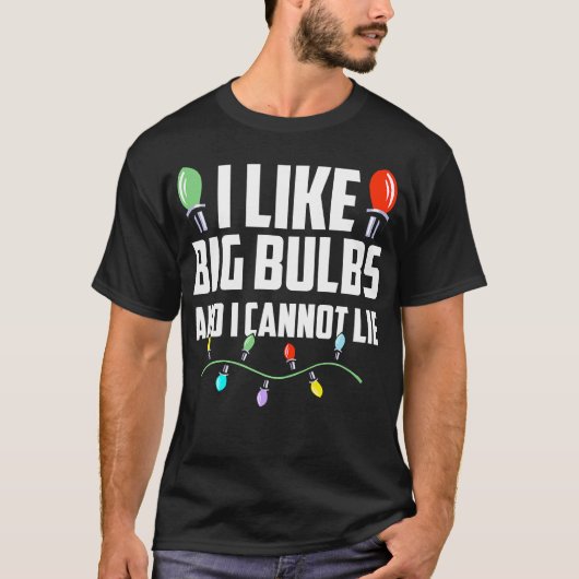 Net als Big Bulbs en ik kan niet grappig kerstfees T-shirt (Voorkant)