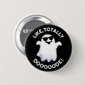 Net als bij Funny Ghost Pun Dark BG Ronde Button 5,7 Cm (Voorkant /achterkant)