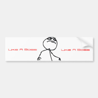 Net als een baas bumpersticker