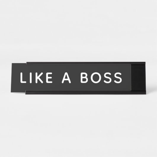 Net als een baas bureau naambordje (Voorkant)
