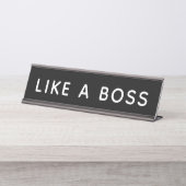 Net als een baas bureau naambordje (Voorkant)