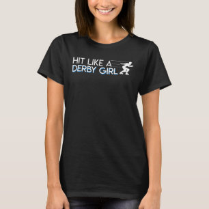 Net als een Derby Girl Roller Derby Girl T-shirt