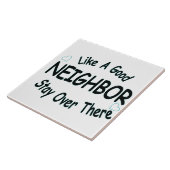 Net als een goede buurvrouw. tegeltje (Zijkant)