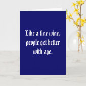 Net als een goede wijn, worden mensen beter met de kaart (Gele Bloem)