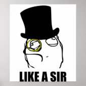 Net als een Sir Monocle Rage Face Meme Poster (Voorkant)