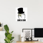Net als een Sir Monocle Rage Face Meme Poster (Thuiskantoor)