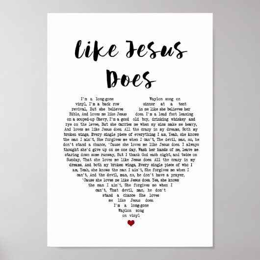 Net als Jezus doet Heart Song Lyric Wall Art afdru Poster (Voorkant)