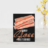 Net als Lip Gloss Bacon Vet Funny Bacon Spreuk Kaart (Gele Bloem)