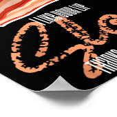 Net als Lip Gloss Bacon Vet Funny Bacon Spreuk Poster (Hoek)