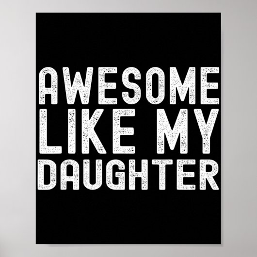 Net als mijn dochter Funny Mothers Fathers Day Vad Poster (Voorkant)