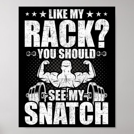 Net als mijn rek moet je mijn snatch bodybuilding poster (Voorkant)