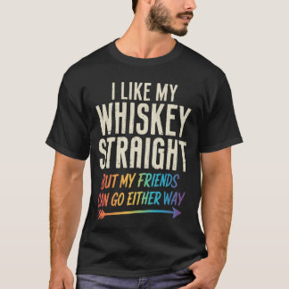 Net als mijn Whiskey Rechtstreeks Vrienden LGBTQ G T-shirt