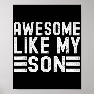Net als mijn zoon Funny Mothers Vaderdag Vader Moe Poster