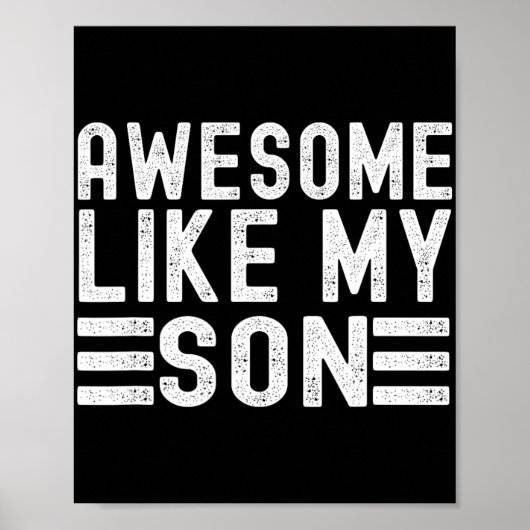 Net als mijn zoon Funny Mothers Vaderdag Vader Moe Poster (Voorkant)